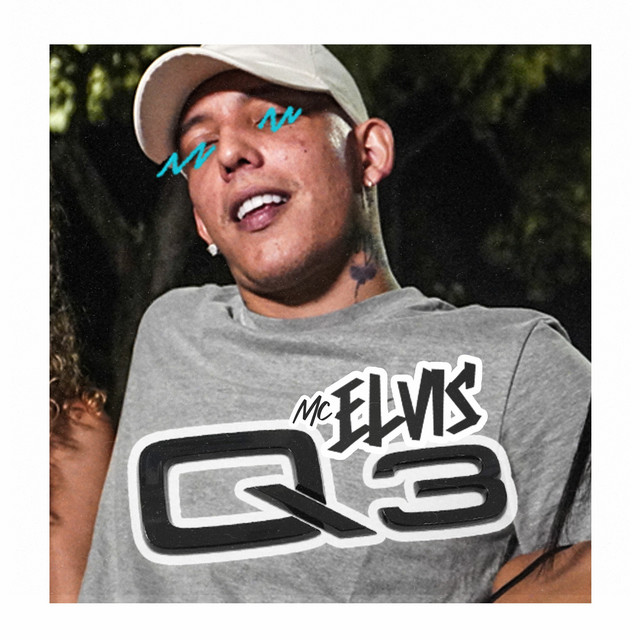 Mc Elvis – “Q3”