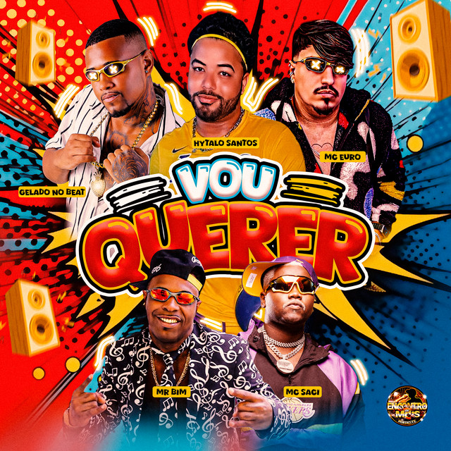 Gelado No Beat, Hytalo Santos, Mc Euro, MC Saci e Mc Mr. Bim – “Vou Querer”