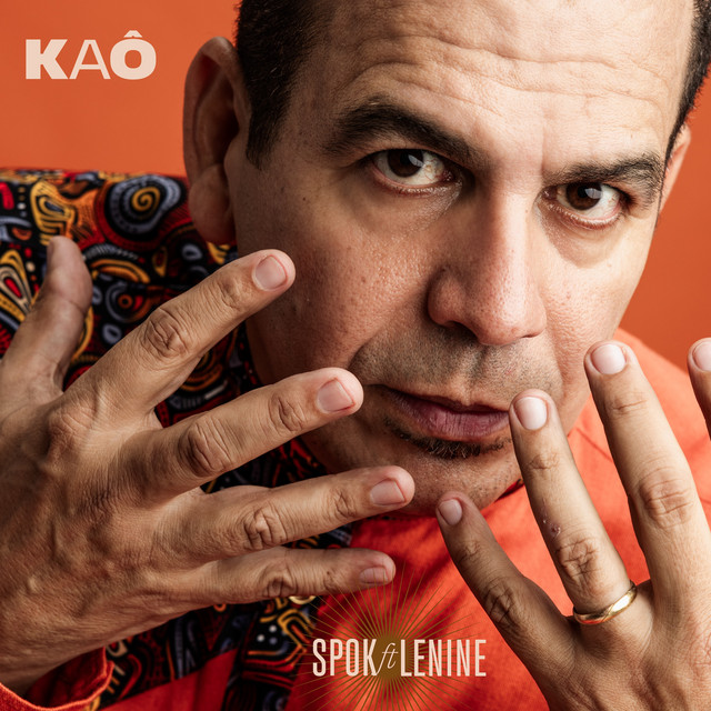 Spok e Lenine – “Kaô”