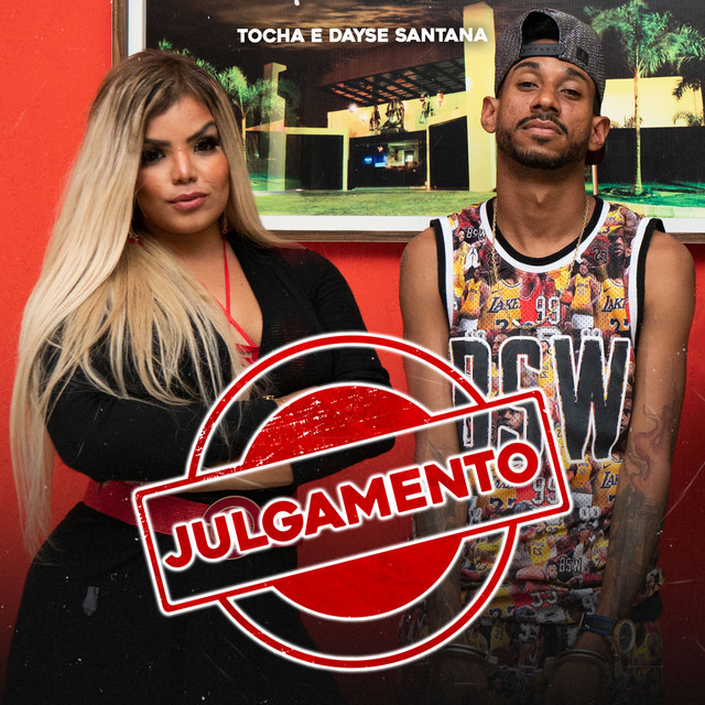 Mc Tocha e Dayse Santana – “Julgamento”