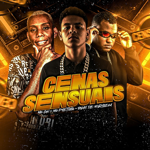 Ruan de Muribeca, Mc Pyetrão e MC Gw – “Cenas Sensuais”