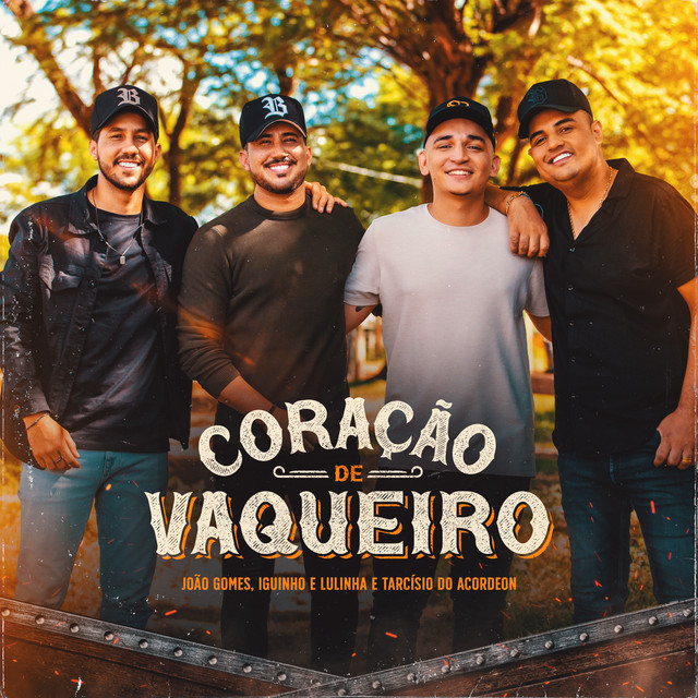 João Gomes, Iguinho e Lulinha e Tarcísio do Acordeon – “Coração de Vaqueiro”
