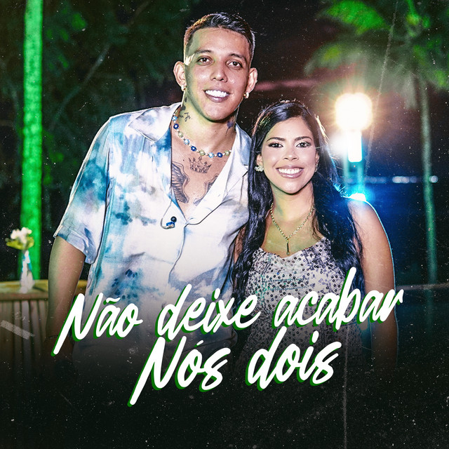 Mc Elvis e Noara Marques – “Não Deixe Acabar Nós Dois”