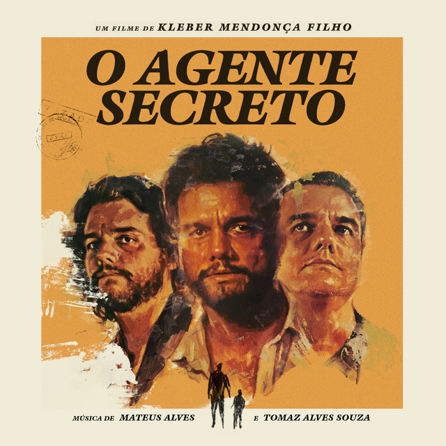 Mateus Alves e Tomaz Alves Souza – “O Agente Secreto (Trilha Sonora Original)”
