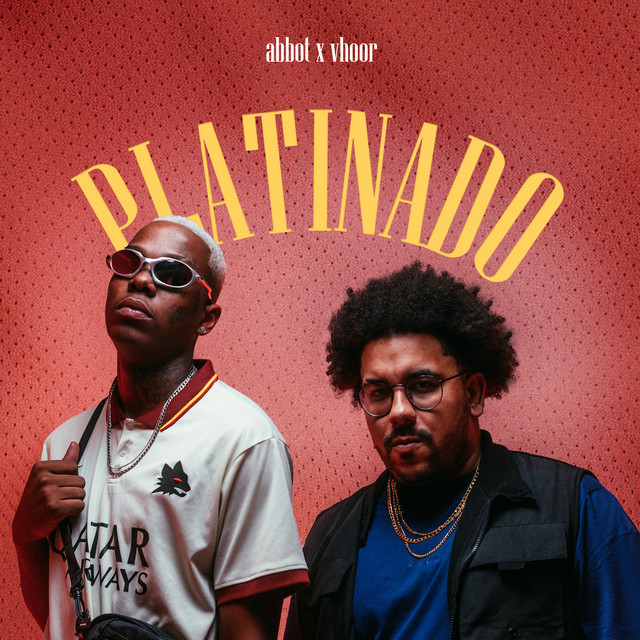 Abbot e VHOOR – “Platinado”