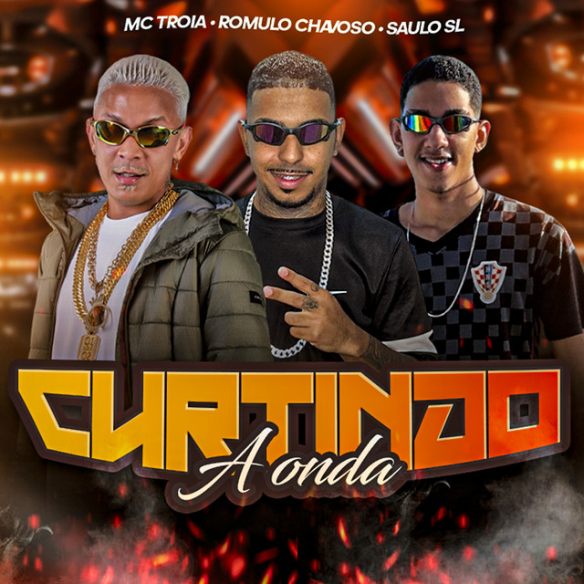 Mc Troia, Romulo Chavoso e Saulo SL – “Curtindo a Onda”