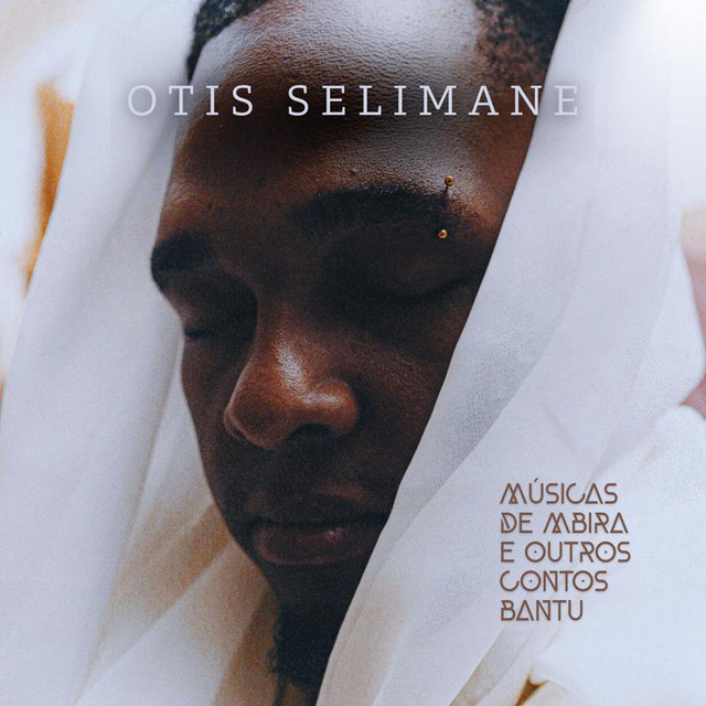 Zé Manoel e Otis Selimane – “Músicas de Mbira e Outros Contos Bantu”