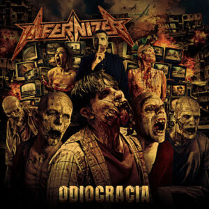 Capa de INFERNIZER – “ODIOCRACIA”