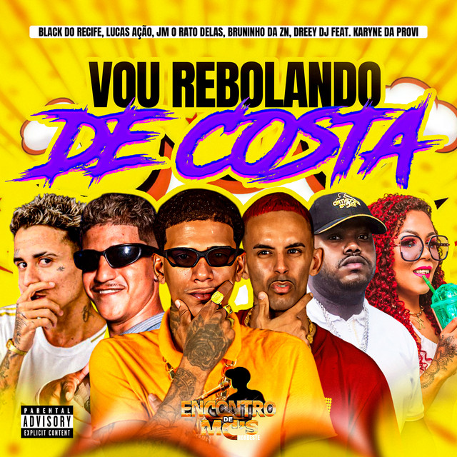 Black do Recife, LUCAS AÇÃO, Jm O Rato Delas, Bruninho da Zn e DREEY DJ – “VOU REBOLANDO DE COSTA”