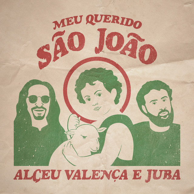 Alceu Valença e Juba Valença – “Meu Querido São João”