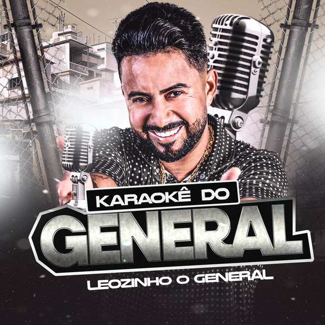 Leozinho O General – “Karaoke do General”