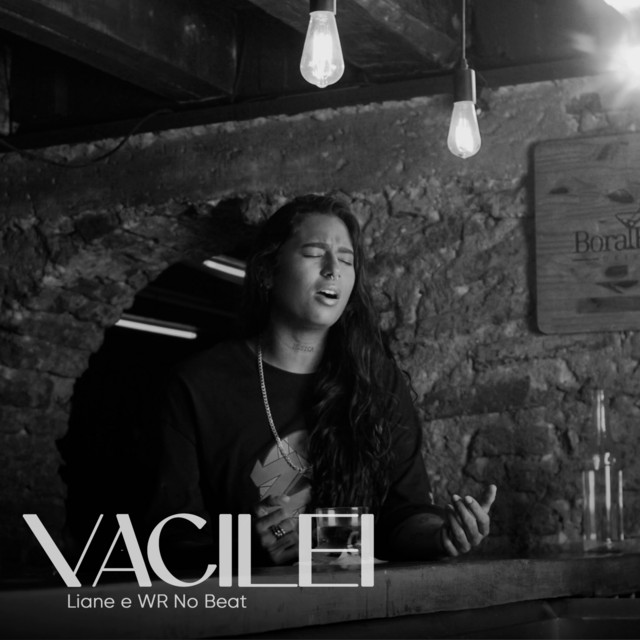 Liane e WR No Beat – “Vacilei”