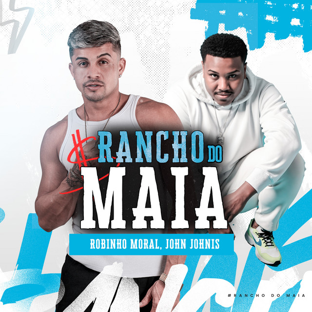 John Johnis e Robinho Moral – “Rancho do Maia”