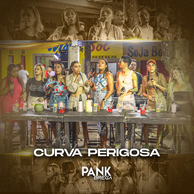 BANDA PANK BREGA – “Curva Perigosa”