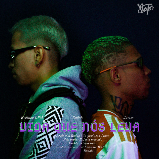 Kevinho opm e Rudah – “Vida Que Nós Leva”