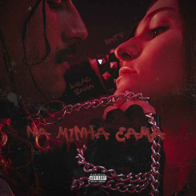 Nat P e Lucas Baha – “Na Minha Cama”