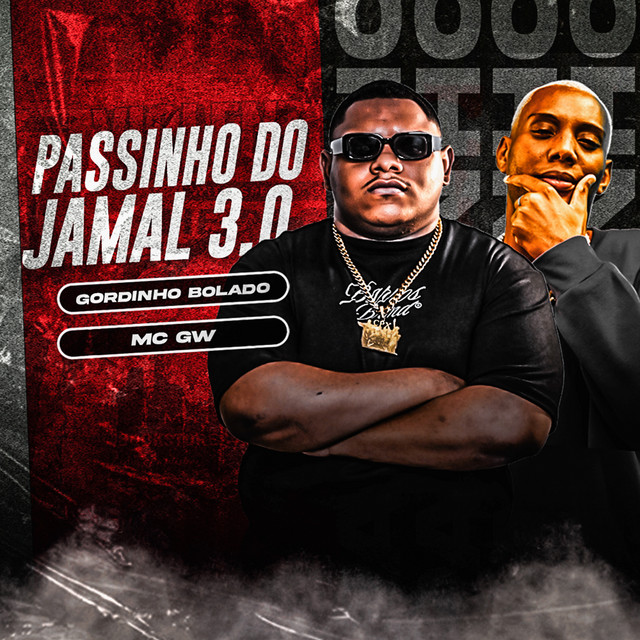 Gordinho Bolado e MC GW – “Passinho do Jamal 3.0”