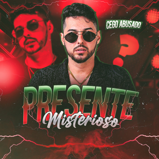 MC Cego Abusado – “Presente Misterioso”