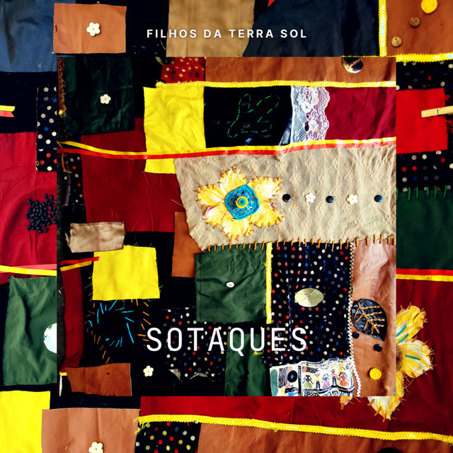 Fernanda Luz, Filhos da Terra Sol e Leo Andrade – “Sotaques”