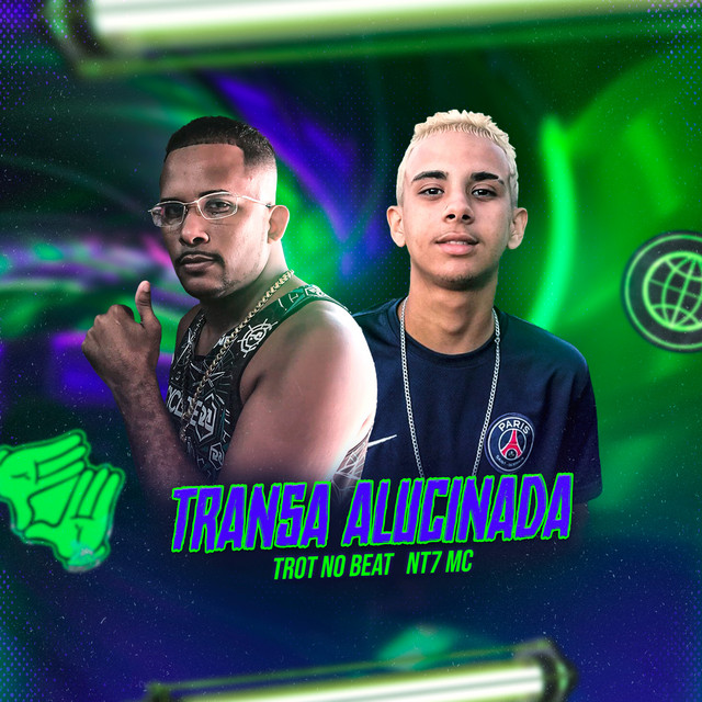 Trot No Beat e Nt7 Mc – “Transa Alucinada”