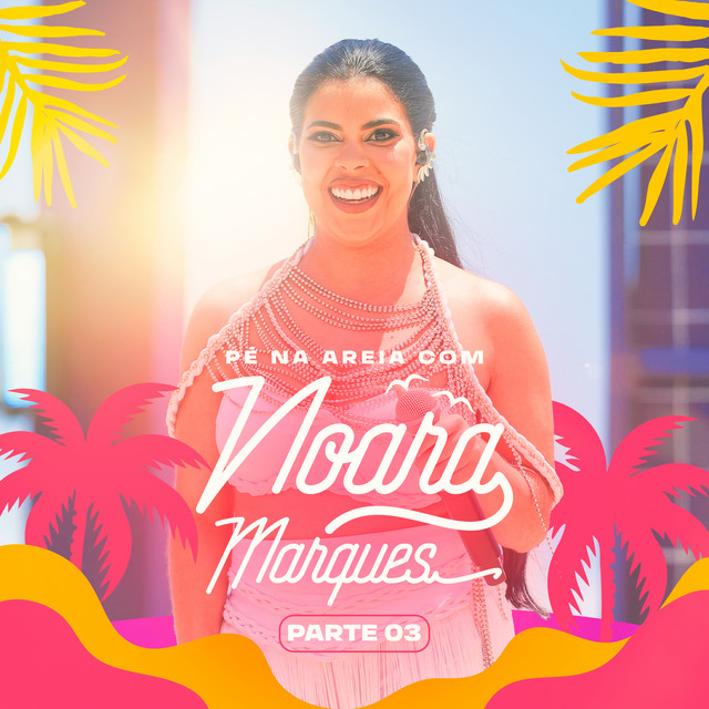 Noara Marques – “Pé na Areia Com Noara Marques, Pt. 3”