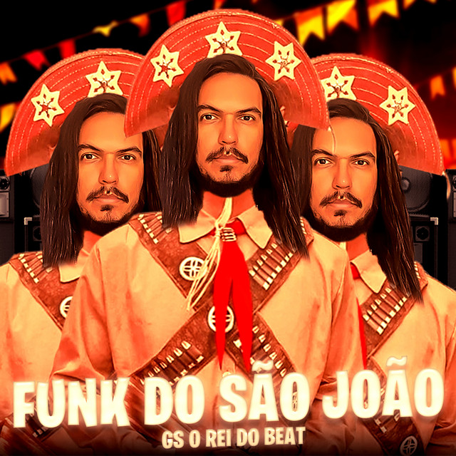 GS O Rei do Beat – “Funk do São João (Remix)”