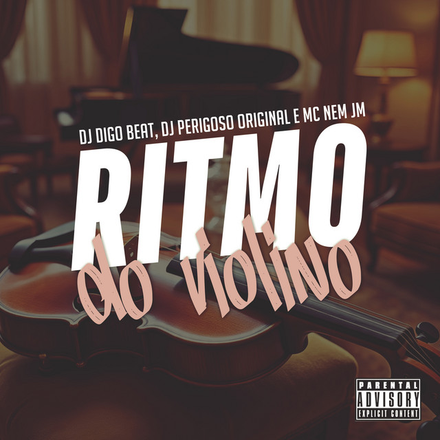 Mc Nem Jm, Dj Digo Beat e DJ Perigoso Original – “Ritmo do Violino”
