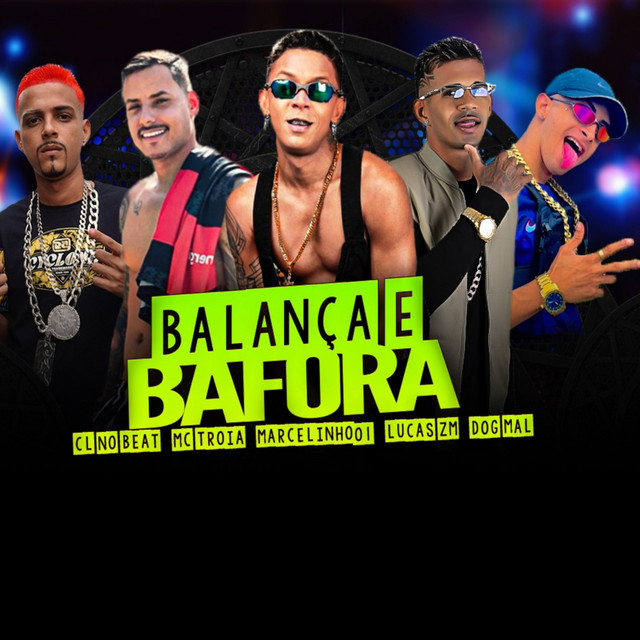 Mc Troia, cl no beat, DOG MAU, marcelinho01 e Lucas ZM – “Balança e Bafora”