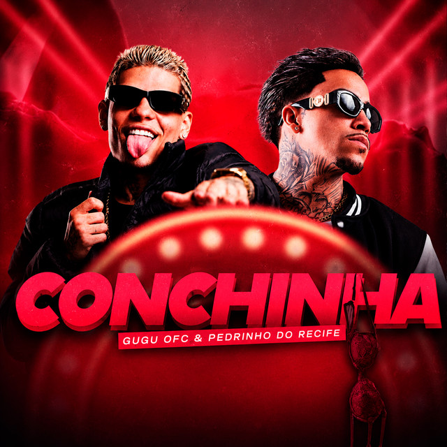 Gugu Ofc e Pedrinho do Recife – “Conchinha”