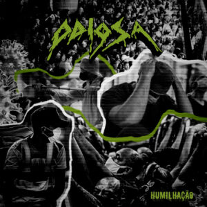 ODIOSA – “Humilhação”