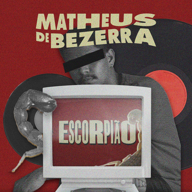 Matheus de Bezerra – “Escorpião”