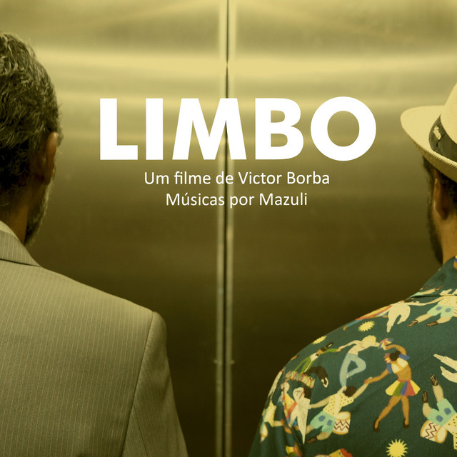 Mazuli, Victor Borba e Carlos Filizola – “Limbo (Trilha Sonora)”