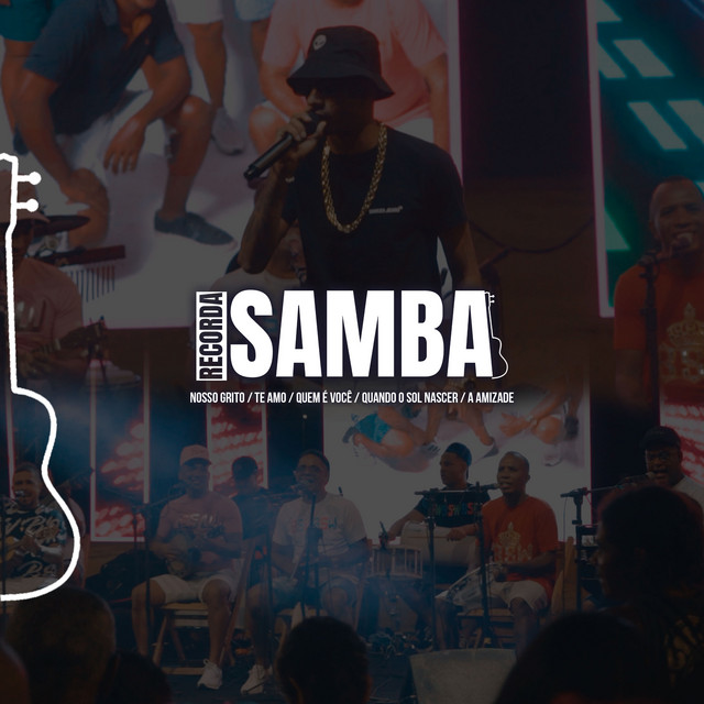 Mc Tocha e Recorda Samba – “Nosso Grito / Te Amo / Quem É Você / Quando o Sol Nascer / A Amizade (Ao Vivo)”