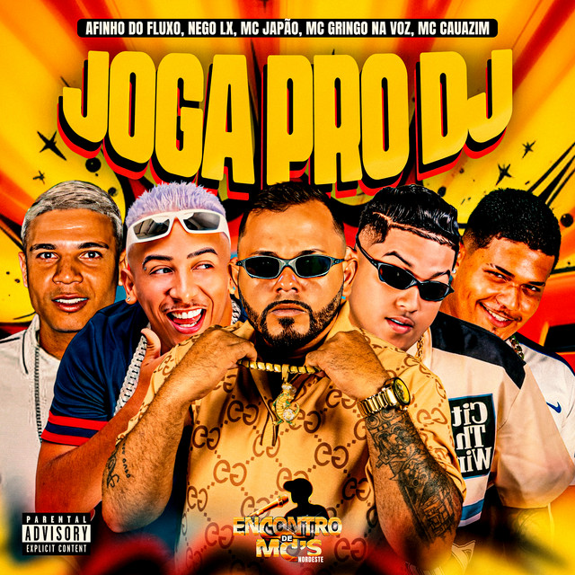 Afinho do Fluxo, MC Cauazim, Nego Lx, Mc Japão e MC GRINGO NA VOZ – “JOGA PRO DJ”