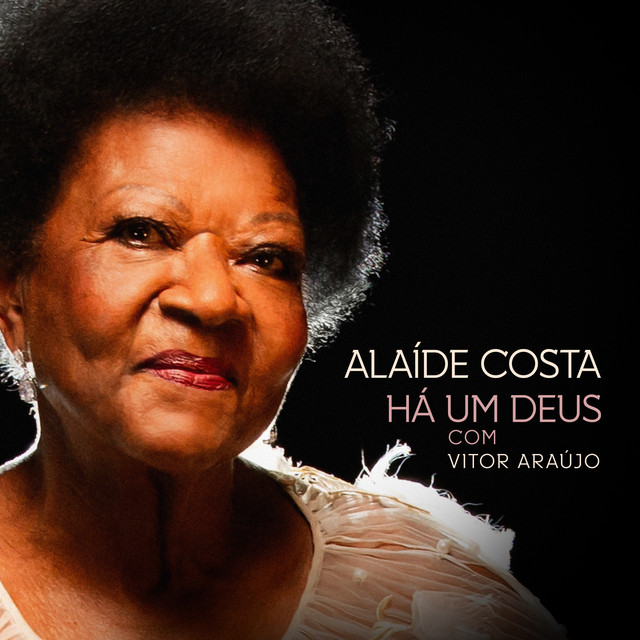 Vitor Araújo e Alaíde Costa – “Há um Deus”