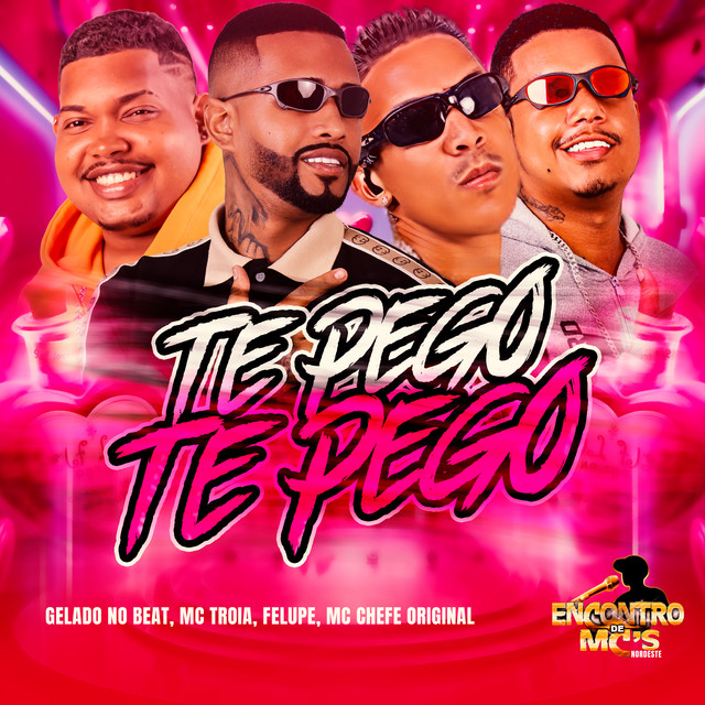 Gelado No Beat, Mc Troia, Felupe e Mc chefe original – “TE PEGO TE PEGO”