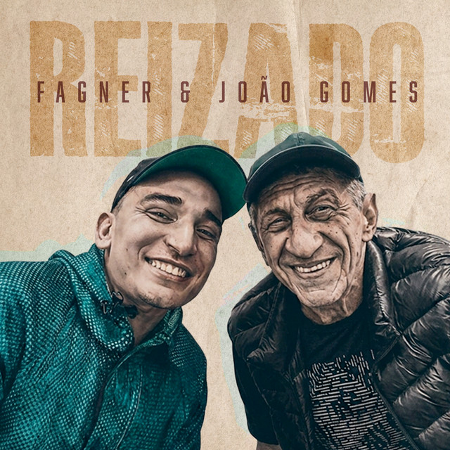 João Gomes e Fagner – “Reizado”