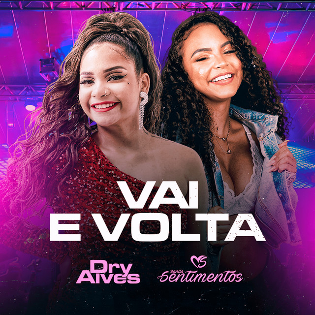 Banda Sentimentos e Dry Alves – “Vai e Volta”