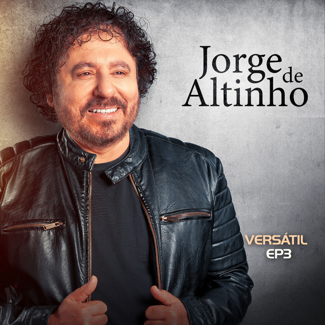 Jorge De Altinho – “Versátil, EP.3”
