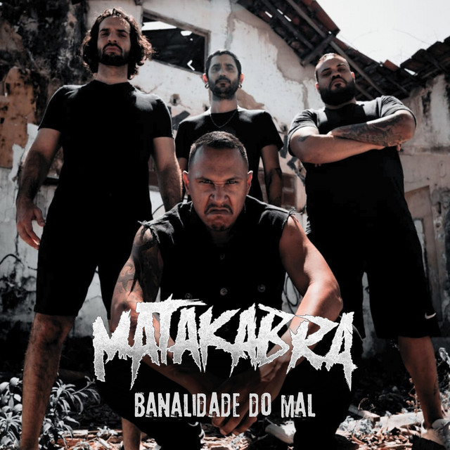 Matakabra – “Banalidade do Mal”