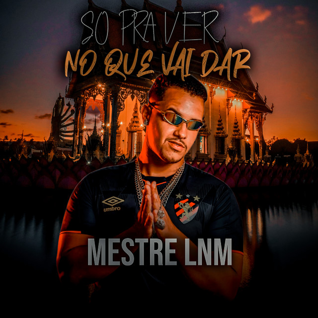 BNB No Beat e Mestre lnm – “Só pra Ver no Que Vai Dar”