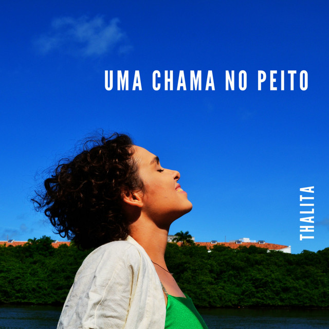Thalita – “Uma Chama no Peito”