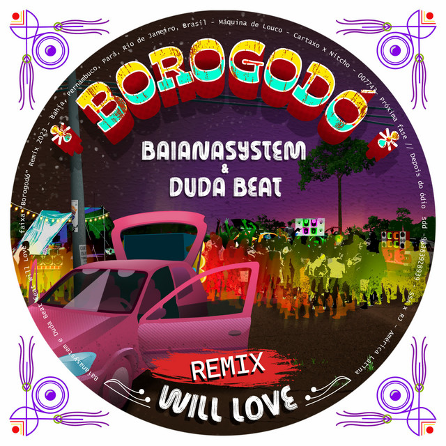 DUDA BEAT, BaianaSystem e Will Love – “Borogodó (Remix)”