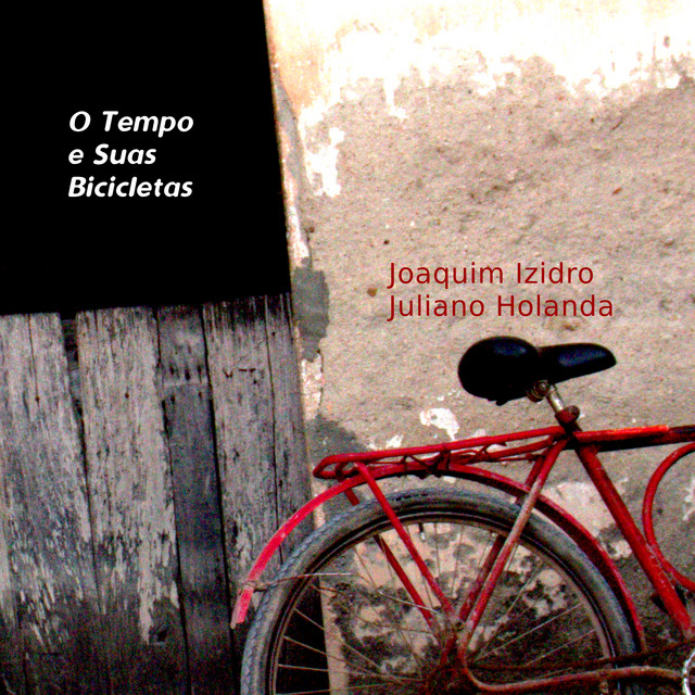 Joaquim Izidro – “O Tempo e Suas Bicicletas”