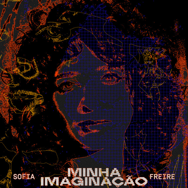Sofia Freire – “Minha Imaginação”