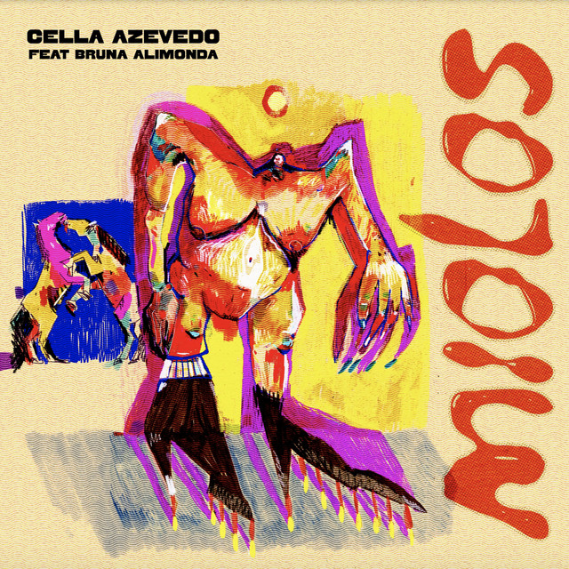 Bruna Alimonda e Cella Azevedo – “Miolos”