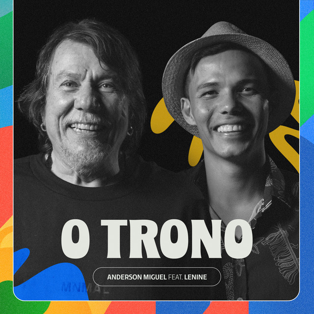 Mestre Anderson Miguel, Lenine e Elo Feat dos Sonhos – “O Trono”