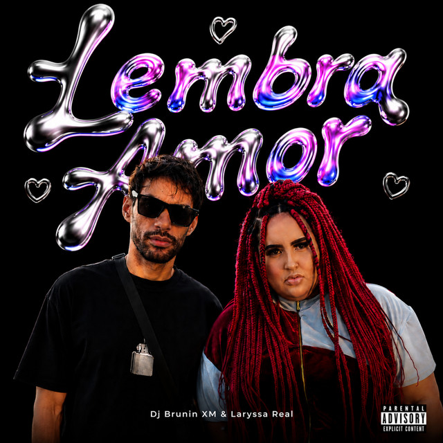Laryssa Real e Dj Brunin XM – “Lembra Amor”