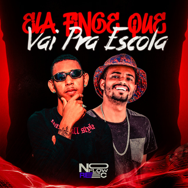 BNB No Beat, vertinho borel e FELIPE O UNICO – “Finge Que Vai pra Escola”