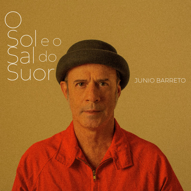 Junio Barreto – “O Sol e o Sal do Suor”